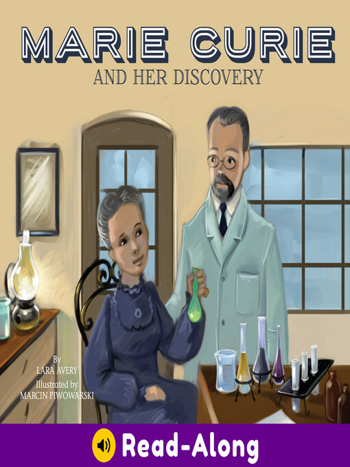 Title details for Marie Curie and Her Discovery by Lara Avery - Available